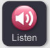 Listen